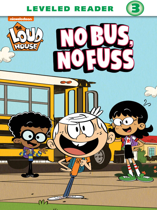 Title details for No Bus, No Fuss by Nickelodeon Publishing - Available